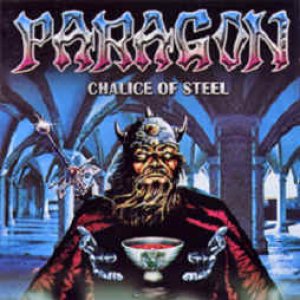 Paragon - Chalice of Steel