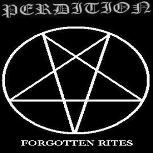 Perdition - Forgotten Rites