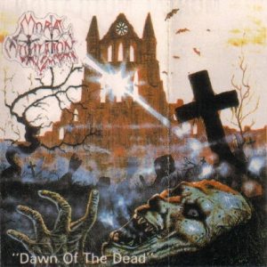Mortal Mutilation - Dawn of the Dead