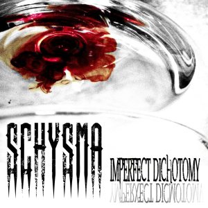 Schysma - Imperfect Dichotomy