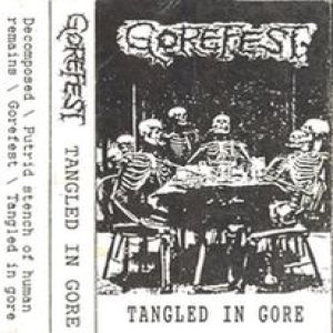Gorefest - Tangled in Gore