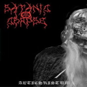 Satanic Corpse - Antichristum