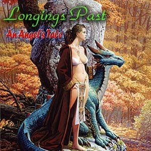 Longings Past - An Angel's Tale
