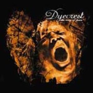 Dyecrest - The Way of Pain