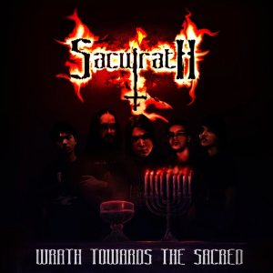 Sacwrath - Wrath Towards the Sacred