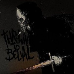 Thrown to Belial - Demo