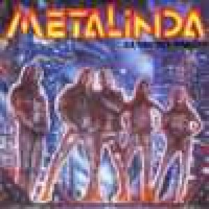 Metalinda - Za všetky prachy