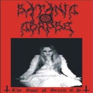 Satanic Corpse - The Door of Death