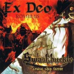 Ex Deo / Swashbuckle - Romulus / Cruise Ship Terror