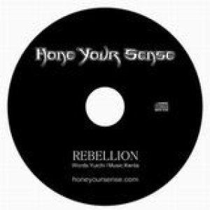 Hone Your Sense - Rebellion