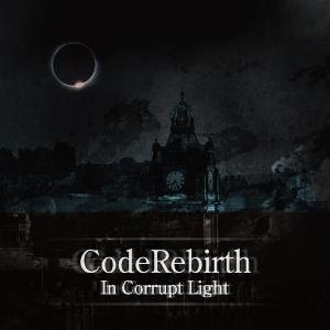CodeRebirth - In Corrupt Light