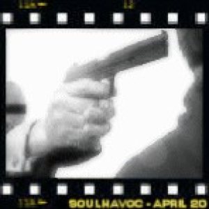Soulhavoc - April 20