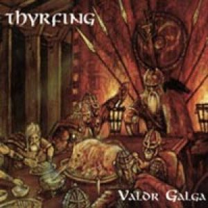 Thyrfing - Valdr Galga