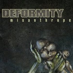 Deformity - Misanthrope