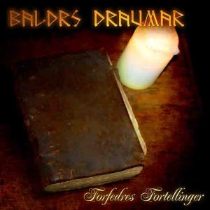 Baldrs Draumar - Forfedres Fortellinger