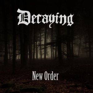 Decaying - New Order
