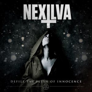 Nexilva - Defile the Flesh of Innocence