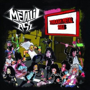 Metallic Ass - Thrash Metal 1983