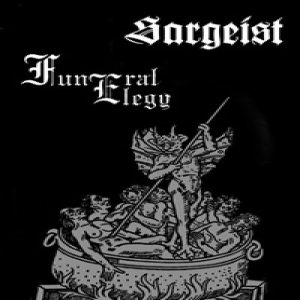 Funeral Elegy - Sargeist / Funeral Elegy