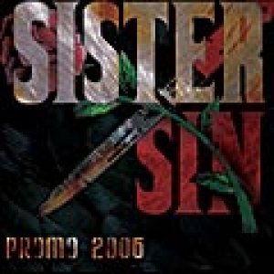Sister Sin - Promo 2006