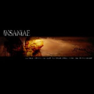 Insaniae - Outros Temem Os Que Esperam Pelo Medo da Eternidade