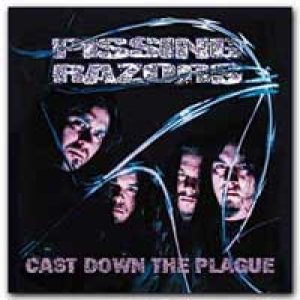 Pissing Razors - Cast Down the Plague