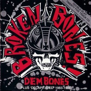 Broken Bones - Dem Bones / Decapitated