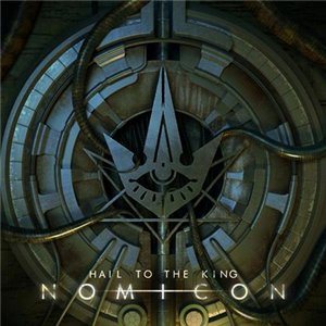 Hail to the King - Nomicon