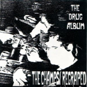 The Fucking Champs - The Drug Album
