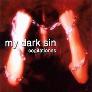 My Dark Sin - Cogitationes