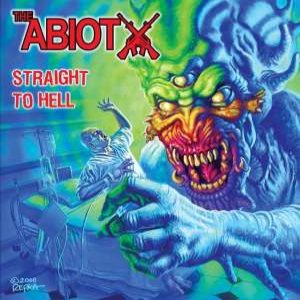 The Abiotx - Straight to Hell