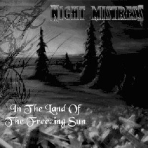 Night Mistress - In the Land of the Freezing Sun