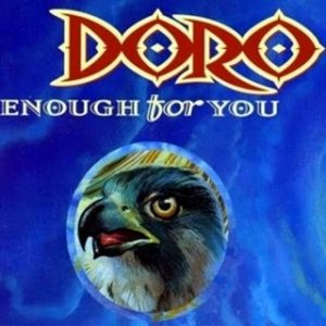 Doro - Enough for you