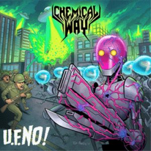 Chemical Way - U.F.NO!
