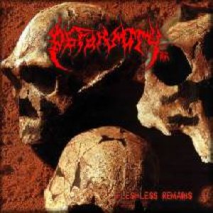 Deformity - Fleshless Remains