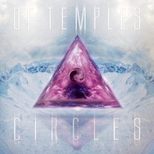 Of Temples - Circles