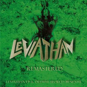 Leviathan - Deepest Secrets Beneath & Leviathan EP
