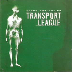 Transport League - Grand Amputation