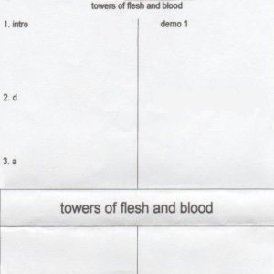 Towers of Flesh and Blood - Demo