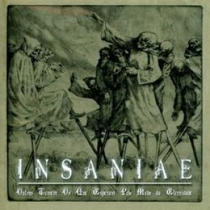 Insaniae - Outros Temem Os Que Esperam Pelo Medo da Eternidade (remastered)