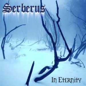 Serberus - In Eternity
