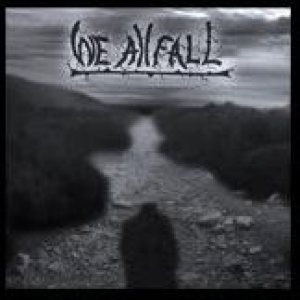 We All Fall - We All Fall