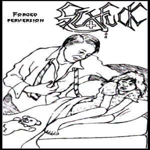 Sexfuck - Forced Perversion