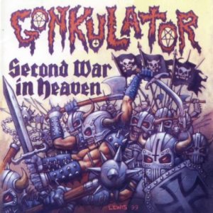 Gonkulator - Second War in Heaven