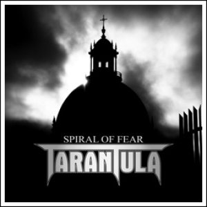 Tarantula - Spiral of Fear