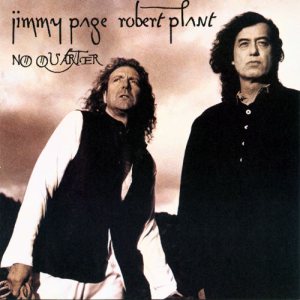 Jimmy Page / Robert Plant - No Quarter: Jimmy Page and Robert Plant Unledded
