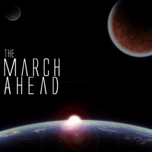 The March Ahead - The March Ahead