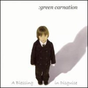 Green Carnation - A Blessing in Disguise