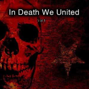 Black Infinity / Disgusted - In Death We United - Vol. 1