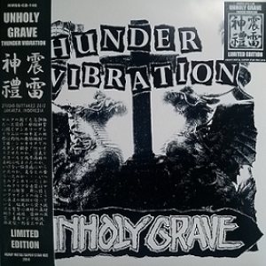 Unholy Grave - Thunder Vibration